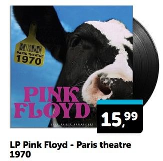 Promotions Lp pink floyd paris theatre 1970 - Produit Maison - Boekenvoordeel - Valide de 23/03/2024 à 31/03/2024 chez BoekenVoordeel
