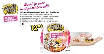 Promotions Mga`s miniverse food series 2 cafe of diner - MGA Entertainment - Valide de 16/03/2024 à 14/04/2024 chez ToyChamp