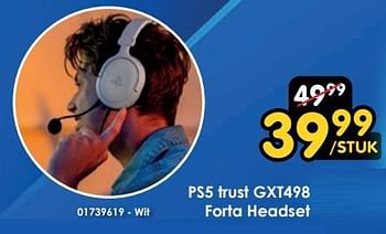 Promoties Ps5 trust gxt498 forta headset wit - Trust - Geldig van 16/03/2024 tot 14/04/2024 bij ToyChamp