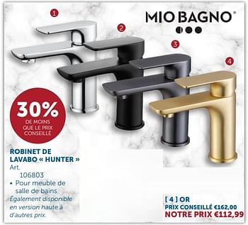 Promoties Robinet de lavabo hunter or - Mio Bagno - Geldig van 26/03/2024 tot 01/04/2024 bij Zelfbouwmarkt