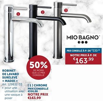 Promoties Robinet de lavabo surélevé maddi chrome - Mio Bagno - Geldig van 26/03/2024 tot 01/04/2024 bij Zelfbouwmarkt