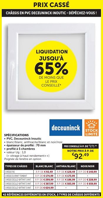 Promotions Châssis en pvc deceuninck inoutic - Deceuninck - Valide de 26/03/2024 à 01/04/2024 chez Zelfbouwmarkt