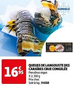 Promoties Queues de langouste des caraïbes crue congelée - Huismerk - Auchan - Geldig van 26/03/2024 tot 01/04/2024 bij Auchan