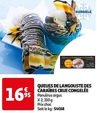 Queues de langouste des caraïbes crue congelée-Huismerk - Auchan