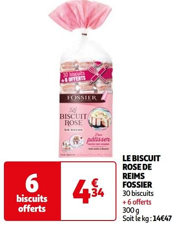 Promoties Le biscuit rose de reims fossier - Fossier - Geldig van 26/03/2024 tot 01/04/2024 bij Auchan