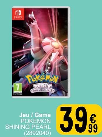 Promoties Jeu - game pokemon shining pearl - Nintendo - Geldig van 19/03/2024 tot 30/03/2024 bij Cora