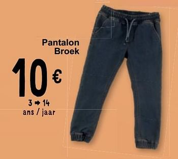 Promotions Pantalon broek - Produit maison - Cora - Valide de 19/03/2024 à 30/03/2024 chez Cora