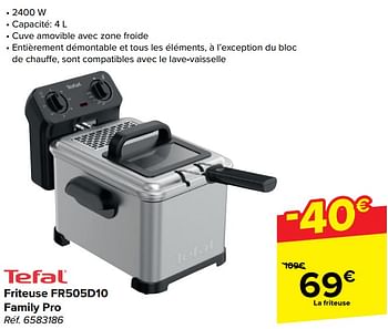 Promotions Tefal friteuse fr505d10 family pro - Tefal - Valide de 20/03/2024 à 02/04/2024 chez Carrefour