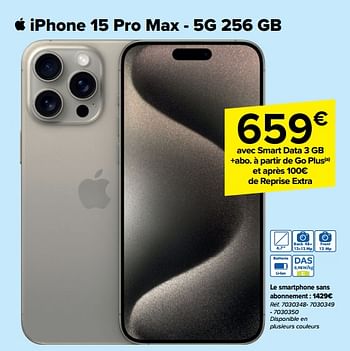 Promotions Apple iphone 15 pro max - 5g 256 gb - Apple - Valide de 20/03/2024 à 02/04/2024 chez Carrefour