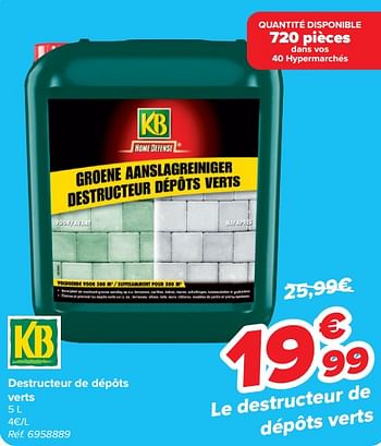 Promotions Destructeur de dépôts verts - KB - Valide de 20/03/2024 à 02/04/2024 chez Carrefour