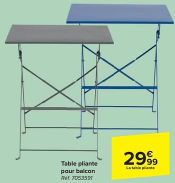 Promotions Table pliante pour balcon - Produit maison - Carrefour  - Valide de 20/03/2024 à 06/05/2024 chez Carrefour