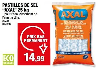 Promotions Pastilles de sel axal - Axal - Valide de 20/03/2024 à 31/03/2024 chez Hubo