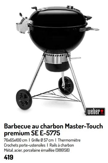 Promoties Barbecue au charbon master-touch premium se e-5775 weber - Weber - Geldig van 17/02/2024 tot 31/08/2024 bij Oh'Green