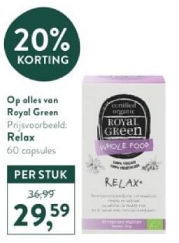 Promotions Relax - Royal Green - Valide de 18/03/2024 à 14/04/2024 chez Holland & Barret