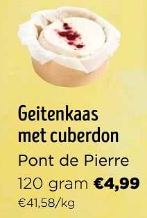 Promoties Geitenkaas met cuberdon - PONT DE PIERRE - Geldig van 16/03/2024 tot 02/04/2024 bij Jumbo