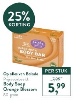 Promoties Bady soap orange blossom - Balade - Geldig van 18/03/2024 tot 14/04/2024 bij Holland & Barret