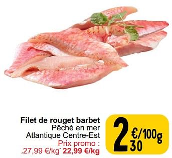 Promotions Filet de rouget barbet - Produit maison - Cora - Valide de 26/03/2024 à 30/03/2024 chez Cora