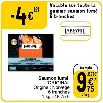 Promoties Saumon fumé l’original - Labeyrie - Geldig van 26/03/2024 tot 30/03/2024 bij Cora
