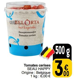 Promoties Tomates cerises seau happy - Belorta - Geldig van 26/03/2024 tot 30/03/2024 bij Cora