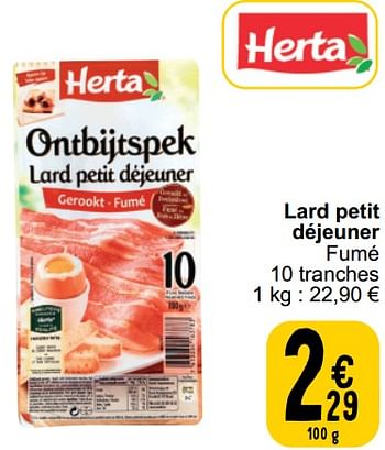 Promoties Lard petit déjeuner fumé - Herta - Geldig van 26/03/2024 tot 30/03/2024 bij Cora