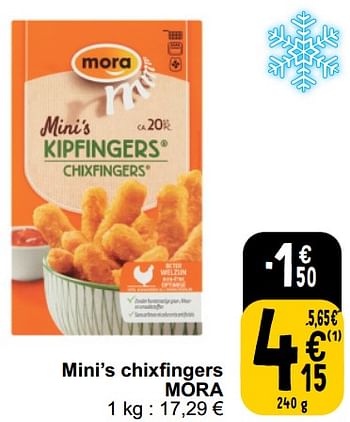 Promoties Mini’s chixfingers mora - Mora - Geldig van 26/03/2024 tot 30/03/2024 bij Cora