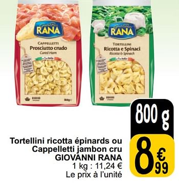 Promoties Tortellini ricotta épinards ou cappelletti jambon cru giovanni rana - Giovanni rana - Geldig van 26/03/2024 tot 30/03/2024 bij Cora