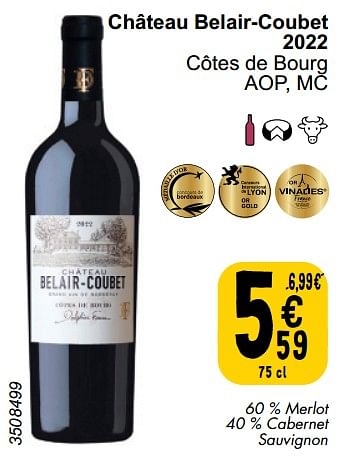 Promoties Château belair-coubet 2022 côtes de bourg - Rode wijnen - Geldig van 26/03/2024 tot 30/03/2024 bij Cora