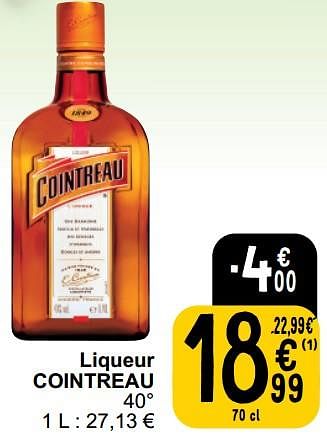Promotions Liqueur cointreau - Cointreau - Valide de 26/03/2024 à 30/03/2024 chez Cora
