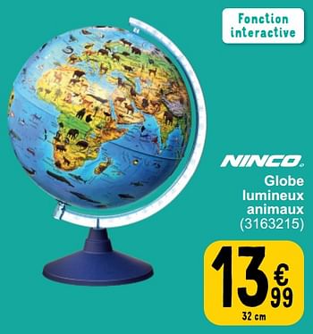 Promoties Globe lumineux animaux - Ninco - Geldig van 26/03/2024 tot 08/04/2024 bij Cora