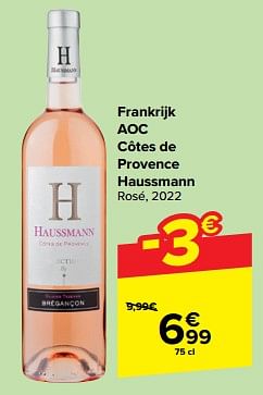 Promotions Frankrijk aoc côtes de provence haussmann rosé - Vins rosé - Valide de 27/03/2024 à 02/04/2024 chez Carrefour