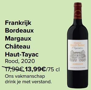 Promoties Frankrijk bordeaux margaux château haut tayac rood - Rode wijnen - Geldig van 27/03/2024 tot 02/04/2024 bij Carrefour