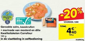 Promotions Gerookte zalm, kaaskrullen + marinade van mosterd en dille kwaliteitsketen carrefour - Produit maison - Carrefour  - Valide de 27/03/2024 à 02/04/2024 chez Carrefour
