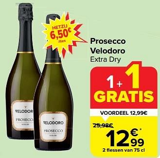 Promoties Prosecco velodoro extra dry - Schuimwijnen - Geldig van 27/03/2024 tot 02/04/2024 bij Carrefour