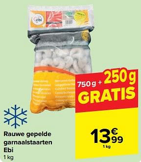 Promoties Rauwe gepelde garnaalstaarten ebi - Ebi - Geldig van 27/03/2024 tot 02/04/2024 bij Carrefour