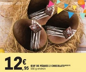 Promotions Oeuf de pâques 2 chocolats - Produit Maison - E.Leclerc - Valide de 26/03/2024 à 30/03/2024 chez E.Leclerc