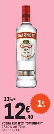Promoties Vodka red n°21 smirnoff - Smirnoff - Geldig van 26/03/2024 tot 30/03/2024 bij E.Leclerc
