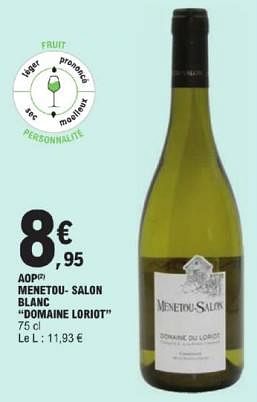 Promoties Aop menetou salon blanc domaine loriot - Witte wijnen - Geldig van 26/03/2024 tot 30/03/2024 bij E.Leclerc