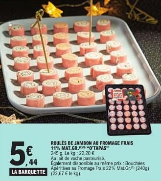 Promotions Roulés de jambon au fromage frais o`tapas - O'Tapas - Valide de 26/03/2024 à 30/03/2024 chez E.Leclerc
