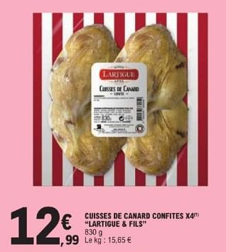 Promotions Cuisses de canard confites lartigue + fils - Lartigue - Valide de 26/03/2024 à 30/03/2024 chez E.Leclerc