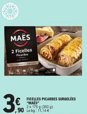 Promoties Ficelles picardes surgelées maës - Maes - Geldig van 26/03/2024 tot 30/03/2024 bij E.Leclerc
