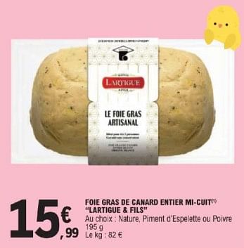 Promoties Foie gras de canard entier mi-cuit lartigue + fils - Lartigue - Geldig van 26/03/2024 tot 30/03/2024 bij E.Leclerc