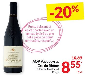 Promotions Aop vacqueyras cru du rhône la tour de montmirail rouge - Vins rouges - Valide de 26/03/2024 à 01/04/2024 chez Intermarche