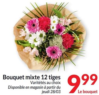 Promoties Bouquet mixte 12 tiges - Huismerk - Intermarche - Geldig van 26/03/2024 tot 01/04/2024 bij Intermarche