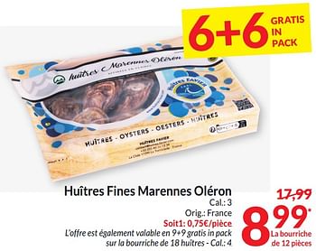 Promoties Huîtres fines marennes oléron - Marennes Oleron - Geldig van 26/03/2024 tot 01/04/2024 bij Intermarche