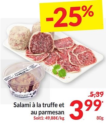 Promotions Salami à la truffe et au parmesan - Produit maison - Intermarche - Valide de 26/03/2024 à 01/04/2024 chez Intermarche