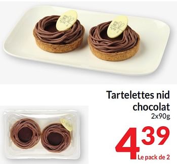 Promotions Tartelettes nid chocolat - Produit maison - Intermarche - Valide de 26/03/2024 à 01/04/2024 chez Intermarche