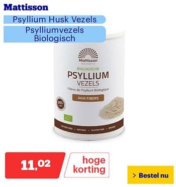 Promoties Mattisson psyllium husk vezels - Mattisson - Geldig van 25/03/2024 tot 31/03/2024 bij Bol.com