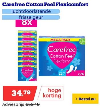 Promotions Carefree cotton feel flexicomfort - Carefree - Valide de 25/03/2024 à 31/03/2024 chez Bol.com