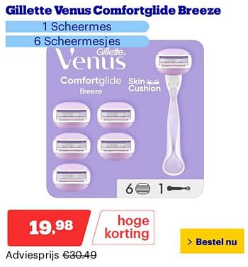 Promoties Gillette venus comfortglide breeze - Gillette - Geldig van 25/03/2024 tot 31/03/2024 bij Bol.com