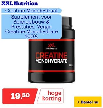 Promotions Xxl nutrition creatine monohydraat - Xxl nutrition - Valide de 25/03/2024 à 31/03/2024 chez Bol.com
